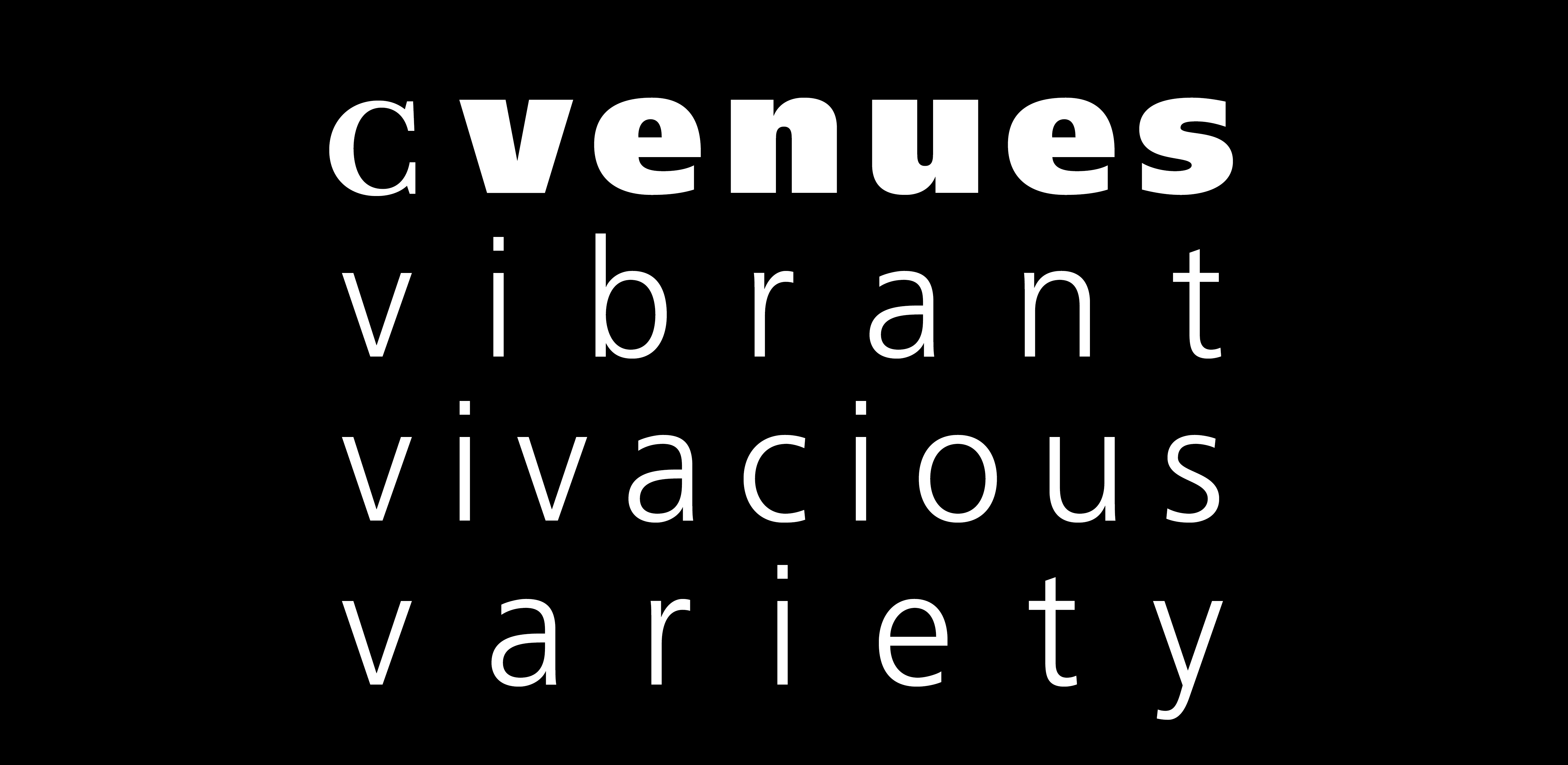 C venues vibrant vivacious variety